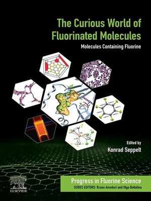cover image of The Curious World of Fluorinated Molecules